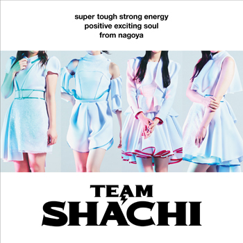 『TEAM SHACHI［positive exciting soul盤］』＜通常盤B＞